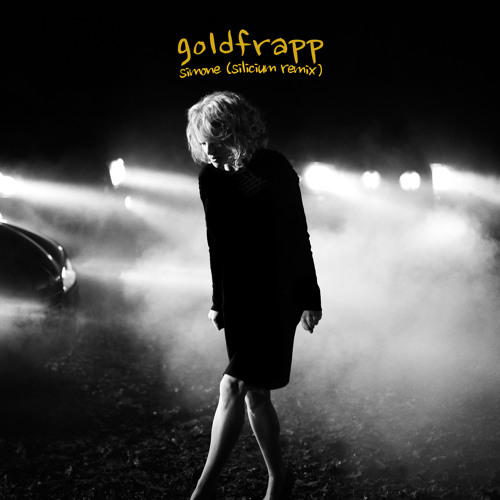 Goldfrapp - Simone (Silicium Remix)