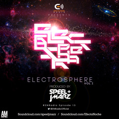 #ENRadio - Electrosphere I - @speeljmarz Episode 015