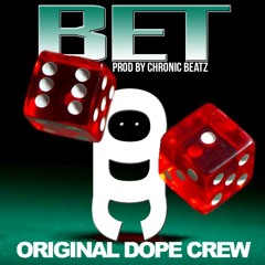 Bet Prod By Chronic Beatz