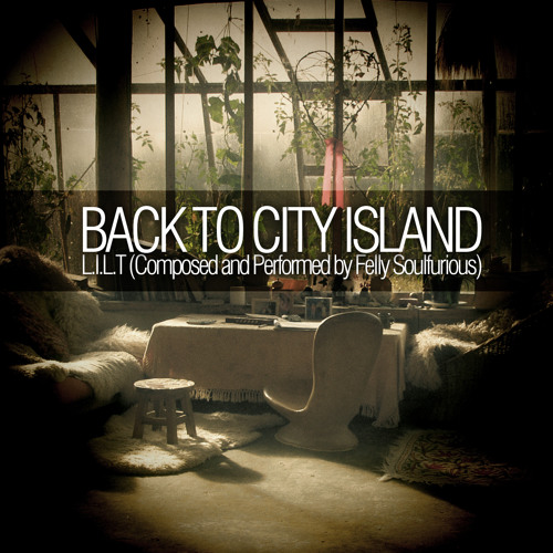 L.I.L.T - Back in City Island 2.0