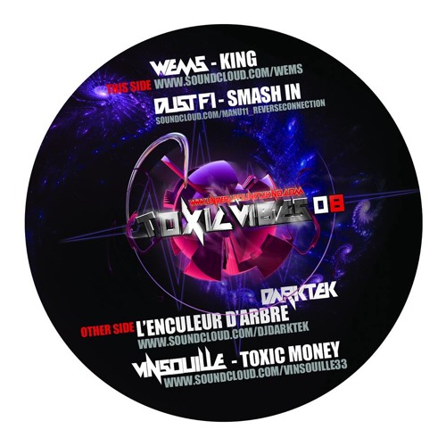 DUST-Fi - Smash In (TOXIC VIBES 08 - UNDERGROUNDTEKNO)