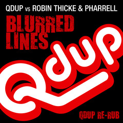 Blurred Lines (Qdup Re-Rub) Free Download!