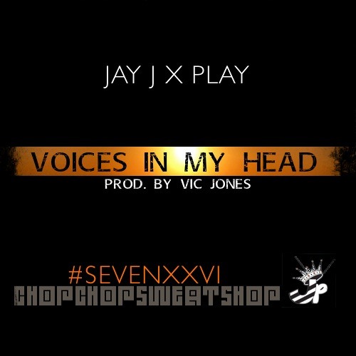 Voices In My Head (Feat. Play) [Prod. By VicJonesBeats]