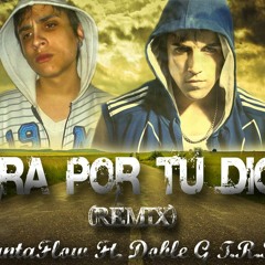 Jura Por Tu Dios (Remix) - Santaflow Ft. Doble G T.R.K. (España - Argentina)