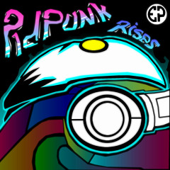 P1dpunk Rises (Dance to Death Club Mix)