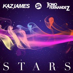 Kaz James & Jono Fernandez - Stars (JDG Remix) [Preview]