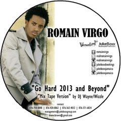 Mixtape: Romain Virgo - Go Hard 2013 and Beyond [by DJ Wayne Wizzle]