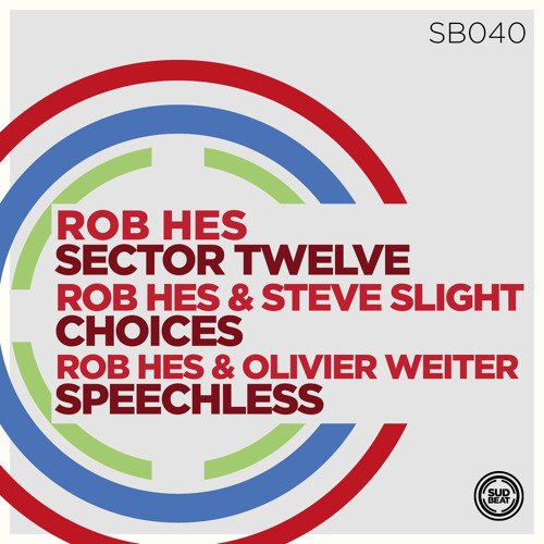 SB040 | Rob Hes & Olivier Weiter 'Speechless' (Original Mix)
