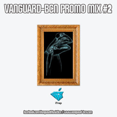 VANGUARD - BCN - PROMOMIX - #2