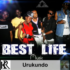 Urukundo By Best Life Music (kora Entertainment)