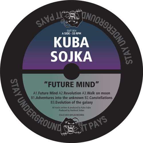 STAY UNDERGROUND IT PAYS IV - A3.Kuba Sojka "Walk on moon"