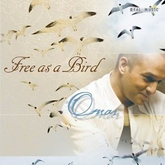 Omar Akram,Free as a bird,Surrender