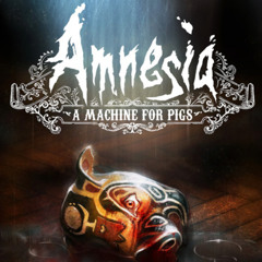 Amnesia: A Machine for Pigs - Dieses Herz