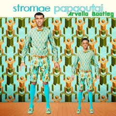Stromae - Papaoutai (Λrvello Bootleg)