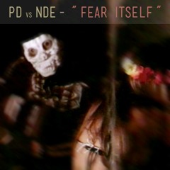 Fear Itself-PD vs NDE
