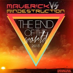 MAVERICK vs MINDESTRUCTION@ THE END OF THE WORLD 2013 (Reaktor Stage)