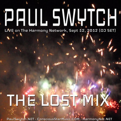 Paul Swytch Live On The Harmony Network - 9.12.12 - The Lost Mix