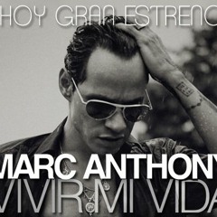 VIVIR MI VIDA-MARC ANTONY REMIX BY DJ DOMINIC PALACIOS 2013