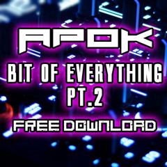 ApoK - Mid Sept "Bit Of Everything Pt.2" Mix **FREE DOWNLOAD**