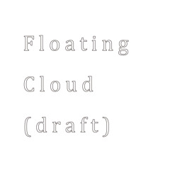 Sound429_Floating Cloud (draft)