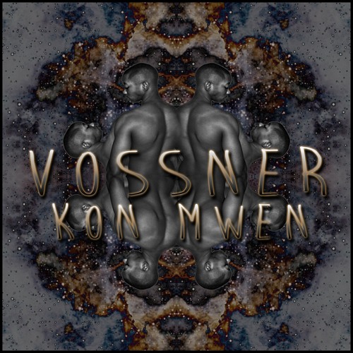 Vossner - Kon Mwen