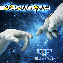 [Mix] Aksutique - Enter The Chillkyway