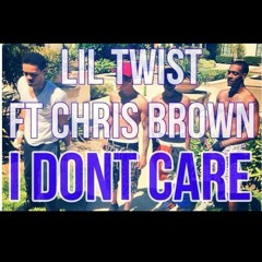 Lil Twist  I Dont Care Ft Chris Brown