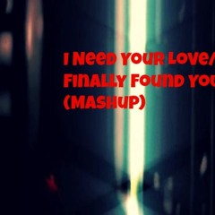 Ellie vs. Enrique - Need Your Love/Finally Found You (Mashup)