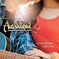 Aashiqui2 The Love Theme Song