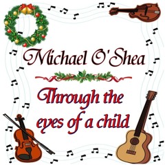 Through the Eyes of a Child