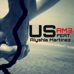 Us Feat. Alyshia Martinez