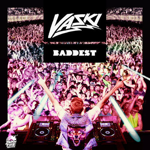 Vaski - Baddest (Tabata Remix)