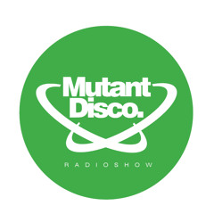 Leri Ahel - Mutant Disco Radio Show (Croatia)
