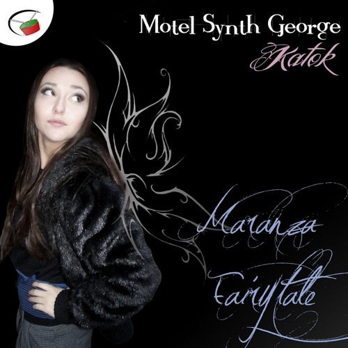 Motel Synth George feat. katok - Maranza FairyTale (Original Radio Edit)