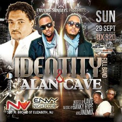 Alan Cave & Identity September 29th 2013 Club Envy