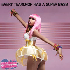 Mashup Germany - Every Teardrop Has A Super Bass