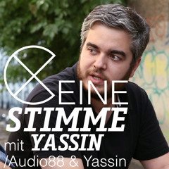 ES011 Yassin (Audio88 & Yassin) - EINE STIMME