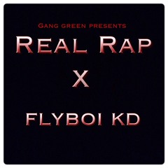 Real Rap (FLYBOI KD)