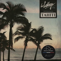 Le Collage Fm - Tahiti