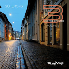 3 Months of Music : Volume 2 Göteborg