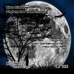 Ciro Visone - Flying On The Moon (Original Mix)