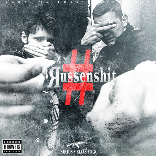 Sirius & Elias Fogg - TSCHERNOBYL(BONUS)[#russenshit]