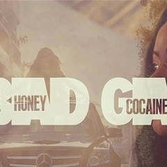 Honey Cocaine - Bad Gal