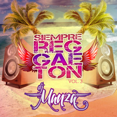 Siempre Reggaeton Vol.3