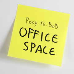 Office Space - feat. BoB