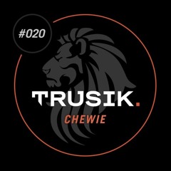 Chewie Trusik Mix Hosted By Joe Raygun
