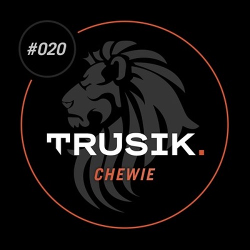 Chewie Trusik Mix Hosted By Joe Raygun