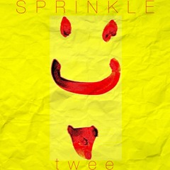 Twee by SPRINKLE