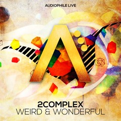 2Complex - Weird & Wonderful (Original Mix)