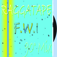 RaggaTape F.W.I